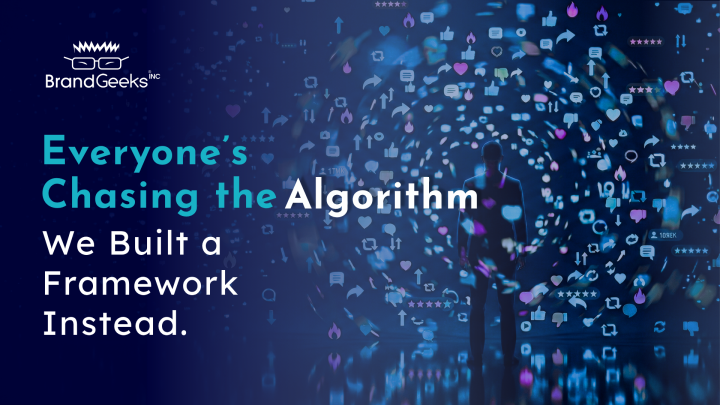 Everyone’s Chasing the Algorithm, We Built a Framework Instead – Brand ...